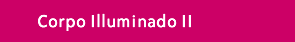 corpo illuminado