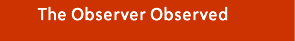 the observer observed