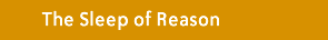 the sleep of reason